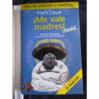 Me Vale Madres Pren Dayal Libro , usado segunda mano   México 