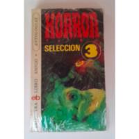  Horror  (selección 3) Antología   Libro Amigo Bruguera segunda mano   México 