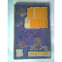 Usado, Libro La Vida Del Gorila George B Schaller  segunda mano   México 