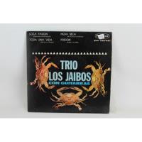 E032 Trío Los Jaibos -- Trio Los Jaibos Con Guitarras 45 Ep segunda mano   México 