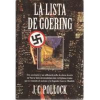 Usado, La Lista De Goering. J. C. Pollock. Edit. Vergara. 1994 segunda mano   México 