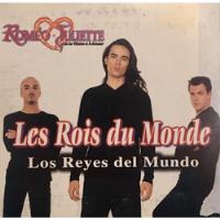 Cd Romeo Y Julieta - Les Rois Du Monde- Promo - Los Reyes De segunda mano   México 