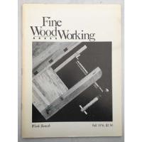 Usado, Fine Woodworking. Work Bench. Fall 1976. The Taunton Press. segunda mano   México 