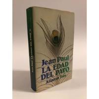 Usado, La Edad Del Pavo De Jean Paul [alianza Tres] segunda mano   México 