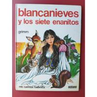 Blancanieves Y Los Siete Enanitos. Grimm. Libro Ilustrado , usado segunda mano   México 