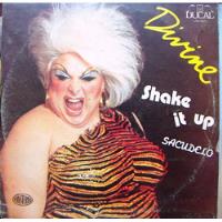 Musica  Disco, Divine, Shake It Up, Sacudelo, Sencillo 12´, segunda mano   México 