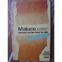 Maluco- Napoleon Baccino- Premio Casa Americas- 1989 segunda mano   México 