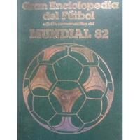 Gran Enciclopedia Del Fútbol Mundial 82 Tomo 5 segunda mano   México 