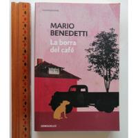 La Borra Del Café. Mario Benedetti segunda mano   México 