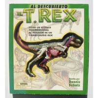El T. Rex Al Descubierto Libro Tridimensional 2009 segunda mano   México 