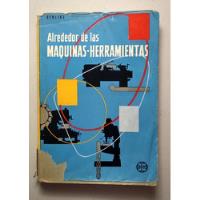 Usado, Alrededor De La Maquinas-herramientas, Heinrich Gerling segunda mano   México 