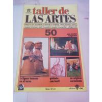 Taller De Las Artes Tomo 50 La Figura Humana En El Torno segunda mano   México 