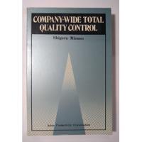 Company-wide Total Quality Control , Shigeru Mizuno, usado segunda mano   México 
