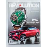 Revista Revolution Mx - Iwc Y Mercedes - Revista Relojes #45 segunda mano   México 