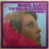 Miguel Ramos Y Su Organo Hammond Vol.2 segunda mano   México 