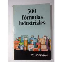 Usado, 500 Fórmulas Industriales Walter Hoffman segunda mano   México 