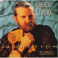 Cd Roberto Perera + Seduction segunda mano   México 