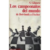 Los Campeones Del Mundo De Botvinnik A Ficher segunda mano   México 