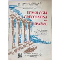 Libro Texto - Etimología Grecolatina Del Español - Herrera,  segunda mano   México 