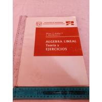 Álgebra Lineal Teoría Y Ejercicios Godínez Herrera Unam segunda mano   México 