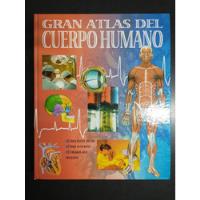 Gran Atlas Del Cuerpo Humano Giuseppe Colosi Jmanuel Mallach, usado segunda mano   México 