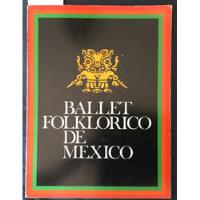 Ballet Folklórico De México Amalia Hernández Inba, usado segunda mano   México 