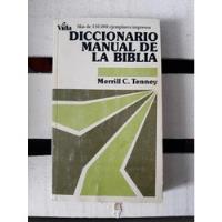Diccionario Manual De La Biblia Merrill C. Tenney Ed. Vida segunda mano  Alvaro Obregón