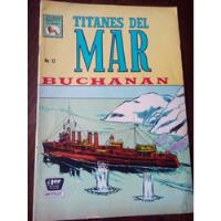 Titanes Del Mar Buchanan No.12 Comic La Prensa Año-1965 segunda mano   México 