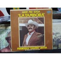 Francisco Charro Avitia La Tambora Vinyl,lp,acetato Oferta1 segunda mano   México 