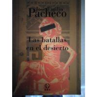 Libro Las Batallas En El Desierto José Emilio Pacheco Era segunda mano   México 