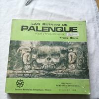 Las Ruinas De Palenque. Xupá Y Finca Encanto. Franz Blom. segunda mano   México 