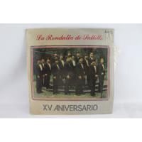 D2859 La Rondalla De Saltillo -- Xv Aniversario Lp, usado segunda mano   México 