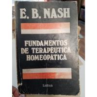 Fundamentos De Terapéutica Homeopática - E.b. Nash segunda mano   México 