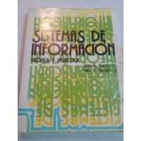 Sistemas De Información Teoría Y Práctica John G. Burch Jr.  segunda mano   México 