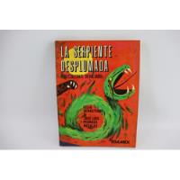 L6031 Celia Verastegui -- La Serpiente Desplumada, usado segunda mano   México 