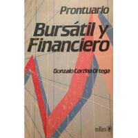 Prontuario Bursátil Y Financiero - Gonzalo Cortina Ortega segunda mano   México 