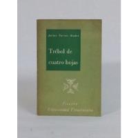 Trébol De Cuatro Hojas / Jaime Torres Bodet [lcda], usado segunda mano   México 