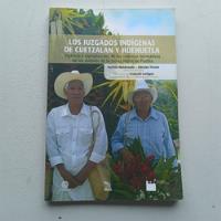 Los Juzgados Indígenas De Cuetzalan Y Huehuetla. Korinta Mal, usado segunda mano   México 