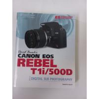 Libro Guia Canon Eos Rebel T1i/500d - David Busch, usado segunda mano   México 