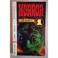  Horror.  (selección 1). Antología    segunda mano   México 