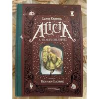 Usado, Libro Alicia A Través Del Espejo Lewis Carroll Ilustrado segunda mano   México 