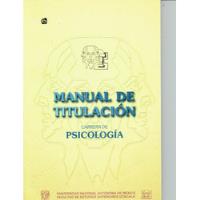 Manual De Titulación - Carrera De Psicología segunda mano   México 
