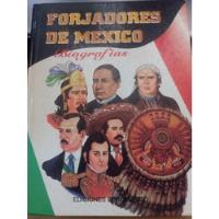 Forjadores De México. Biografías - Ediciones Euromexico segunda mano   México 