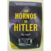 Los Hornos De Hitler. Olga Lengyel, usado segunda mano  Iztapalapa