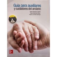 Libro Guia Para Auxiliares Y Cuidadores Del Anciano 123a6 segunda mano   México 