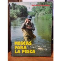 Moscas Para La Pesca - Rafael Del Pozo Everest segunda mano   México 