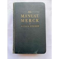 El Manual Merck 8ª Edición Primera Edición En Español 1954 segunda mano   México 
