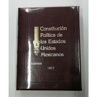 Usado, Constitución Política De Los Estados Unidos Mexicanos Ilust segunda mano   México 