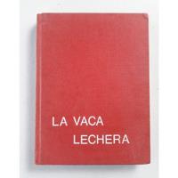 Libro La Vaca Lechera, usado segunda mano   México 