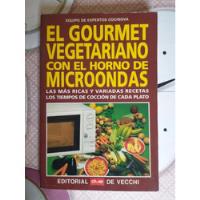 El Gourmet Vegetariano Con El Horno De Microondas - Cocinova segunda mano   México 